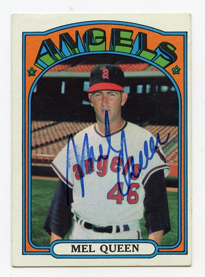 MEL QUEEN  Signed 1972 Topps #196 Angels EX-MT/NM  Guaranteed Authentic KOA