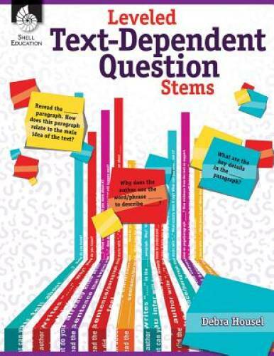 Leveled Text-Dependent Question Stems (Classroom Resources) - Paperback - GOOD