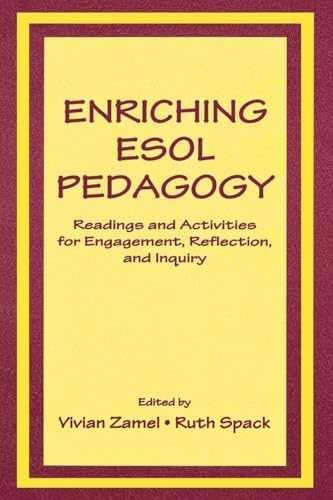 Enriching Esol Pedagogy - Paperback, by Zamel Vivian; Spack Ruth - Very Good