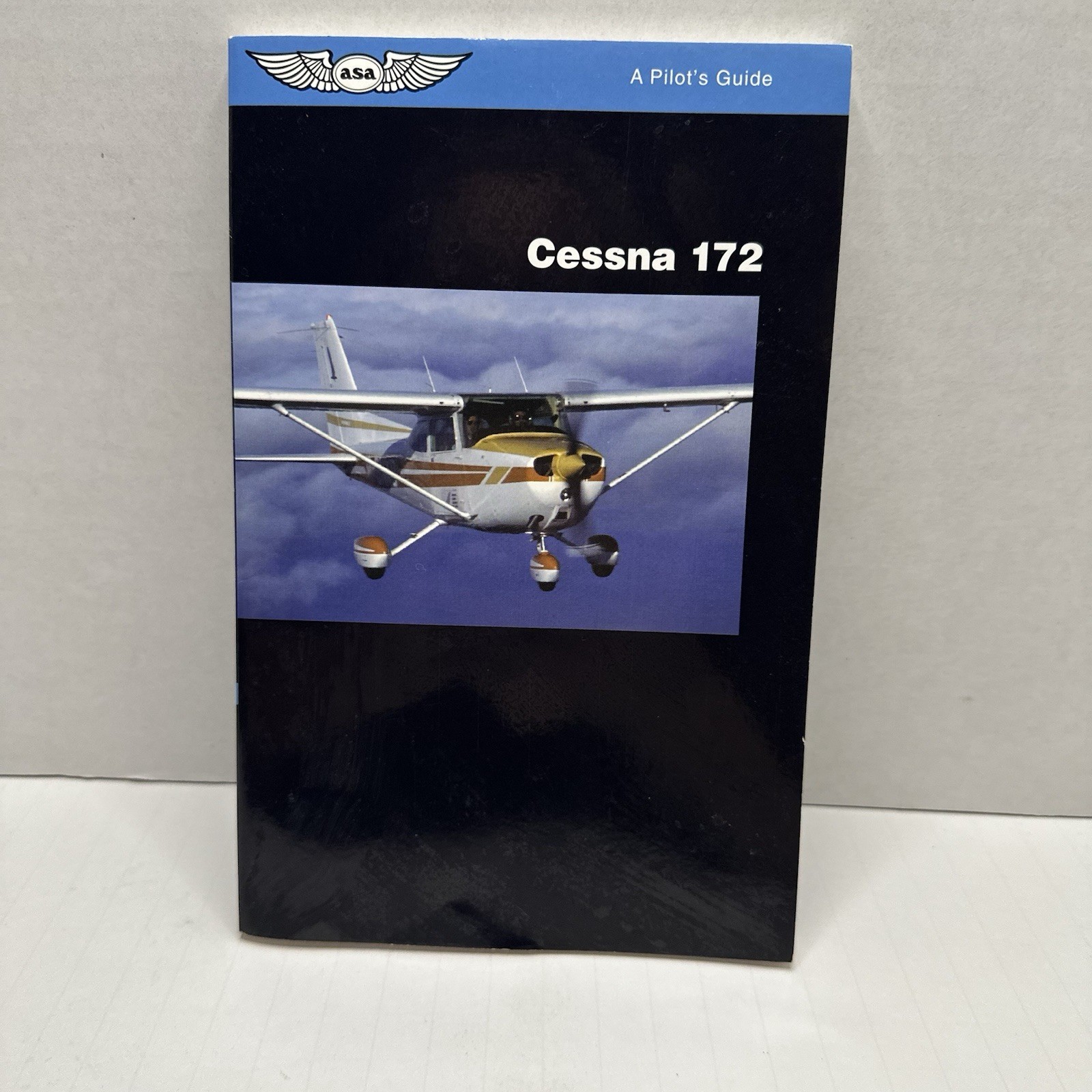 Pilot's Guide Series: Cessna 172 by Pratt ISBN 978-1-56027-211-3 ASA-PG-C-172
