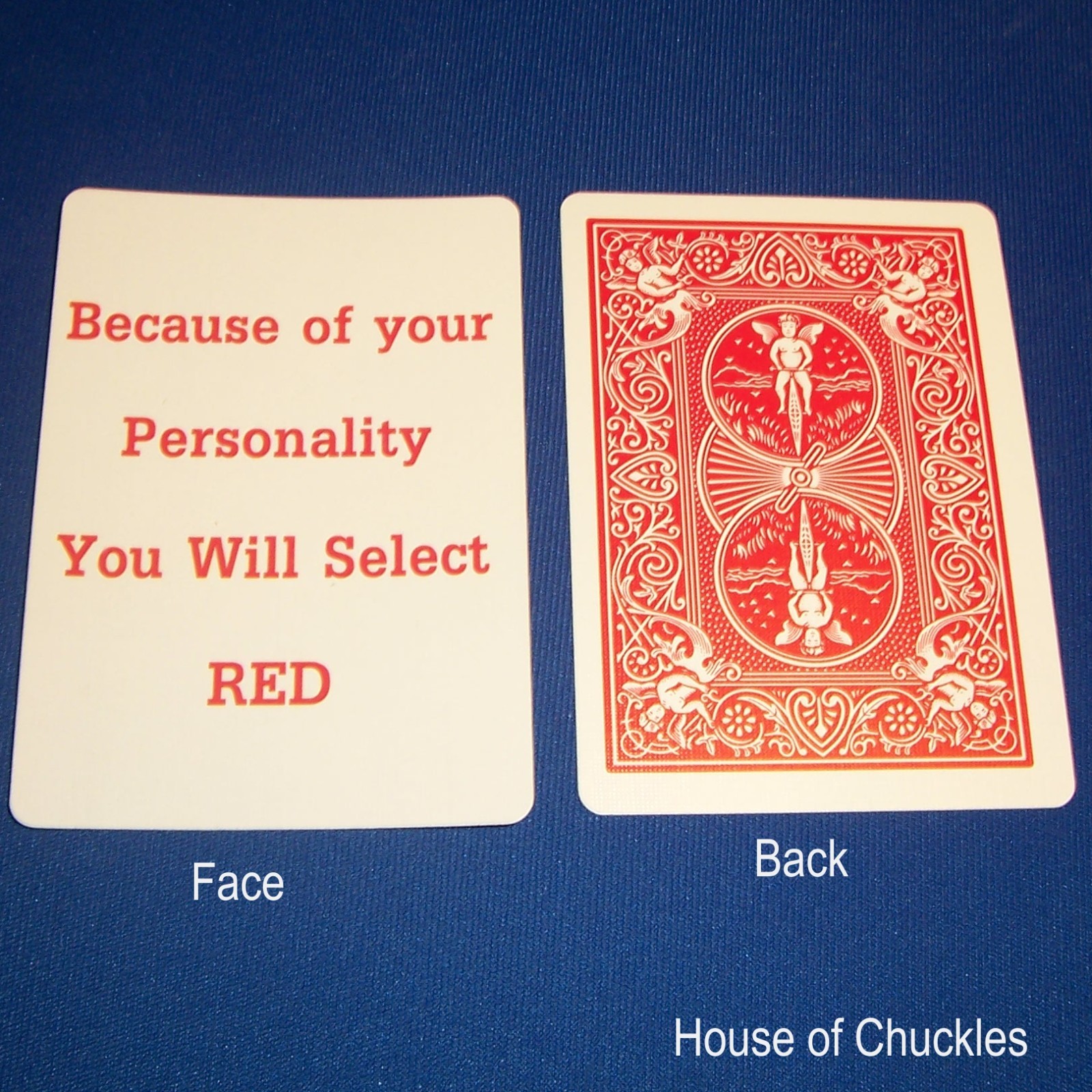 Because of your Personality You Will Select RED, Bicycle Custom Gaff Card, Red