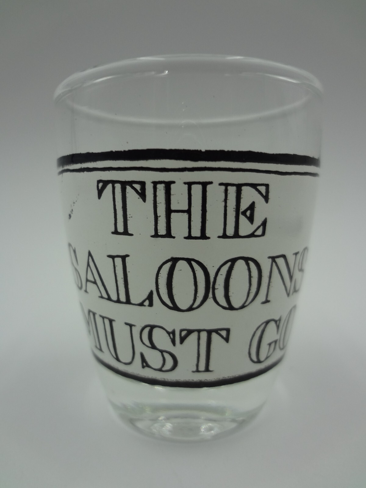 Shot Glass - The Saloon Must Go Vote Dry - Souvenir