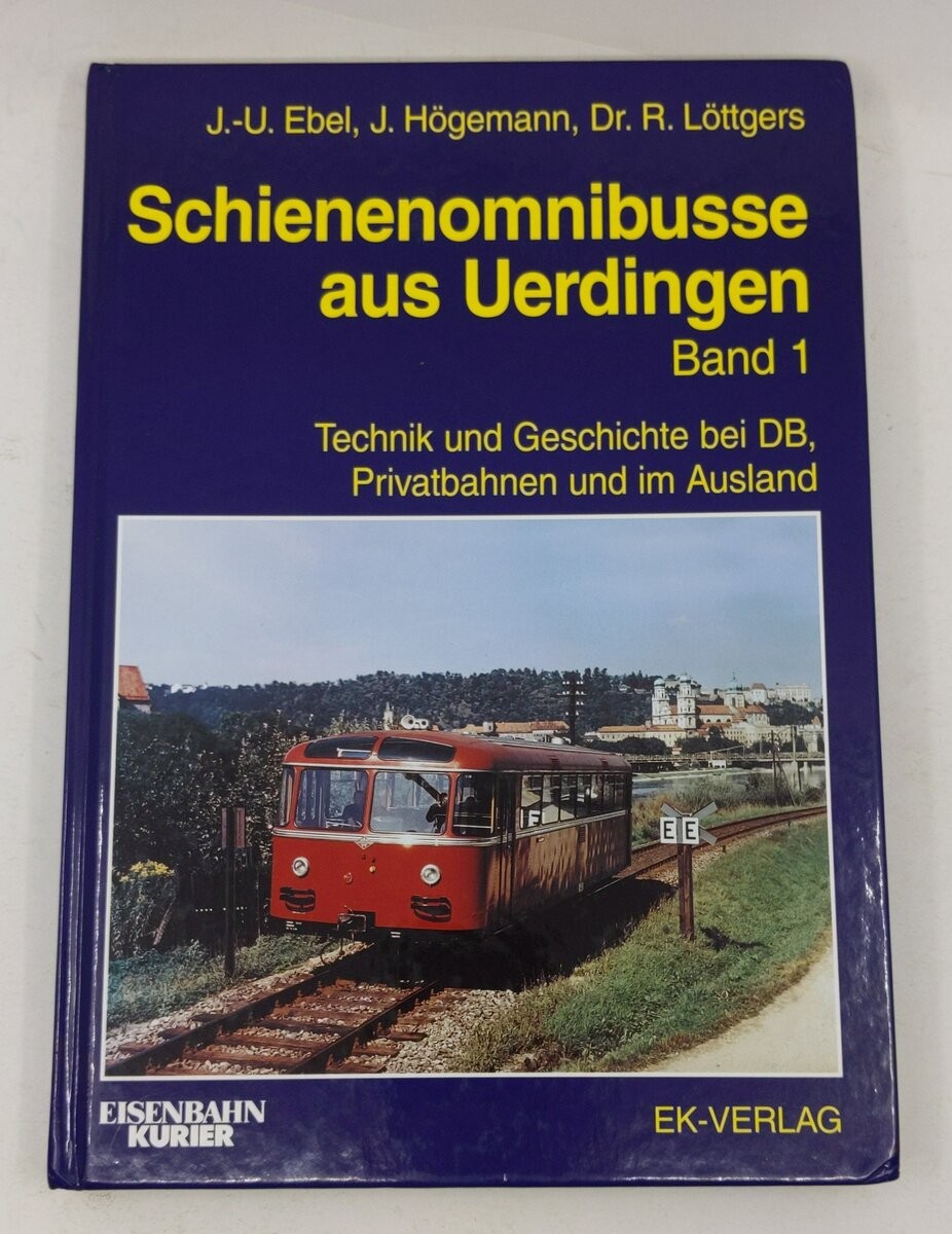 Schienenomnibusse aus Uerdingen, Bd.1 Hardcover Book By J.-U. Ebel, J. Högemann