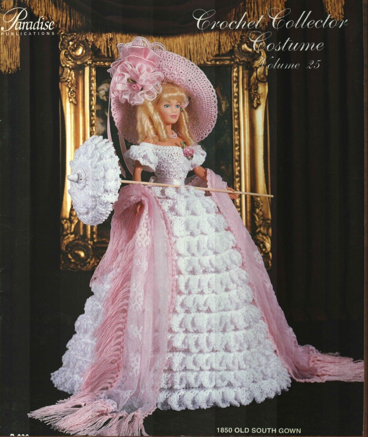 USED 1850 OLD SOUTH GOWN CROCHET COLLECTOR VOL 25 FASHION DOLL PATTERN BOOK