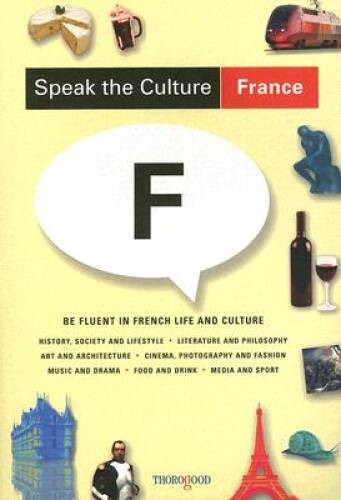 Speak the Culture: France - Paperback By Whittaker, Andrew - GOOD