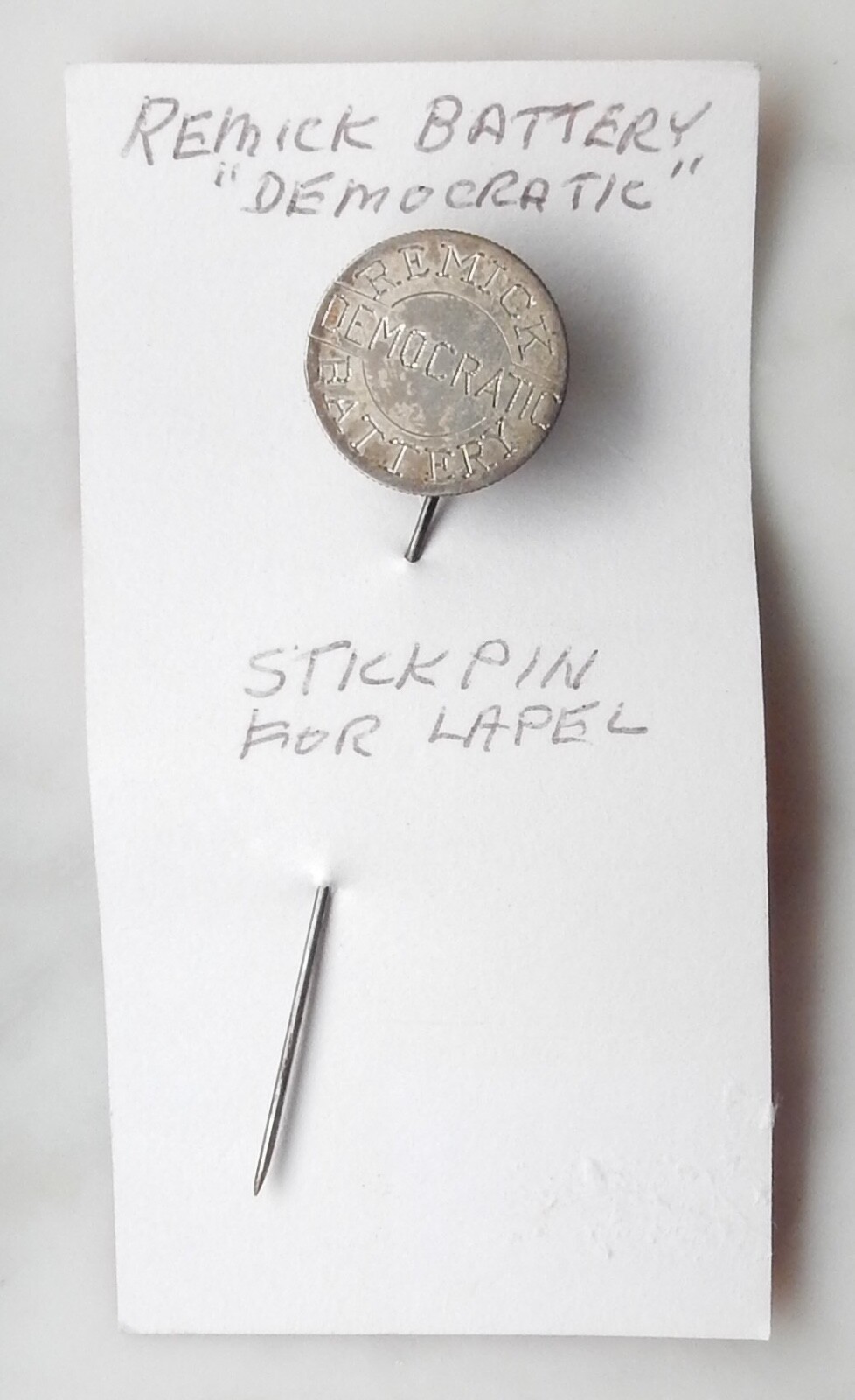 Vintage Remick Battery Democratic Lapel Stick Pin