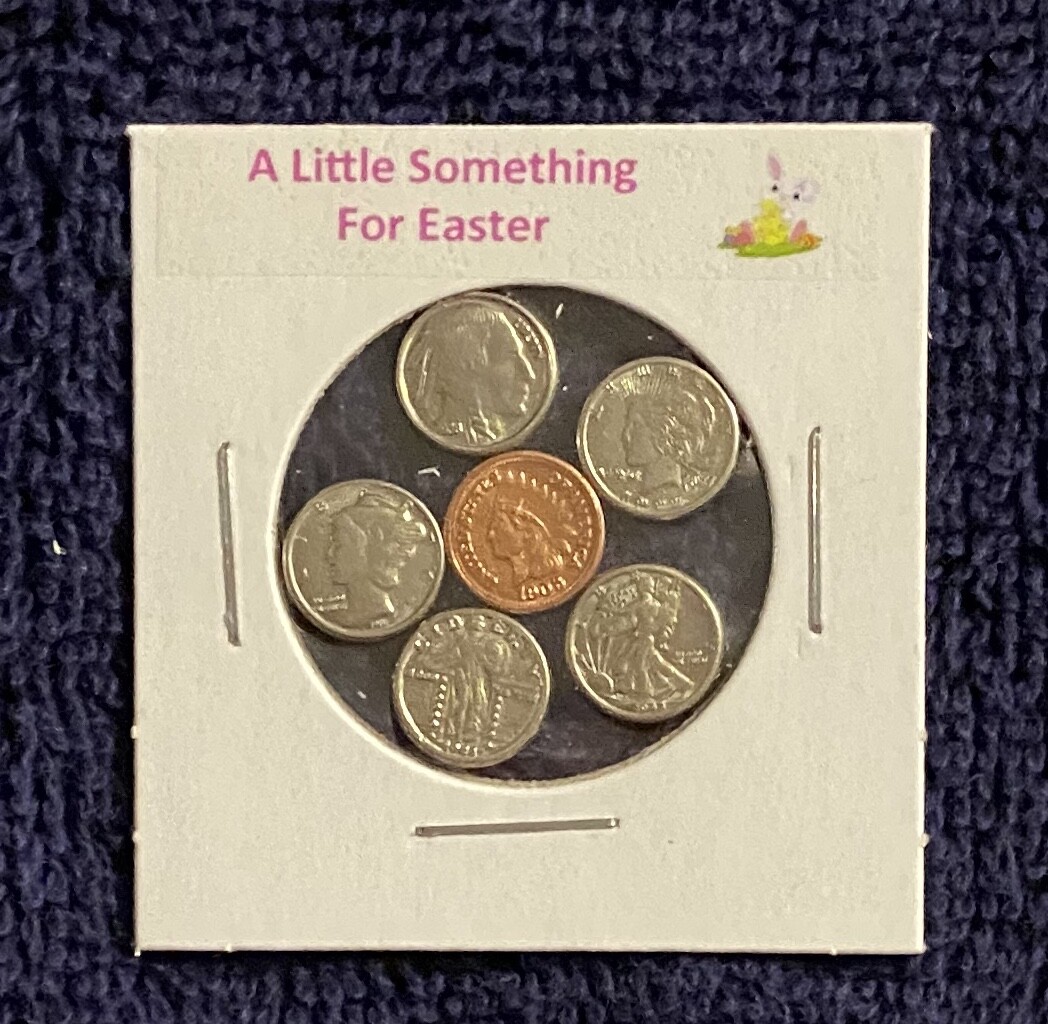 "A LITTLE SOMETHING FOR EASTER" - MINI OBSOLETE U.S. COINS SET IN HOLDER