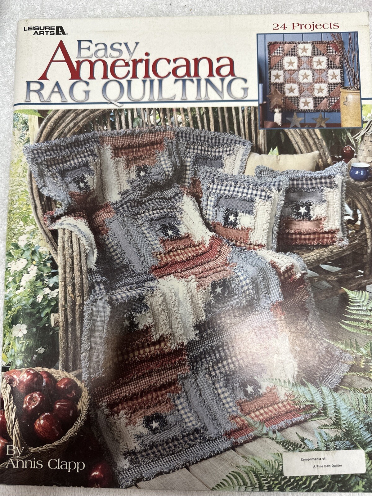Easy Americana Rag Quilting by Annis Clapp, 24 Projects, Leisure Arts 3386