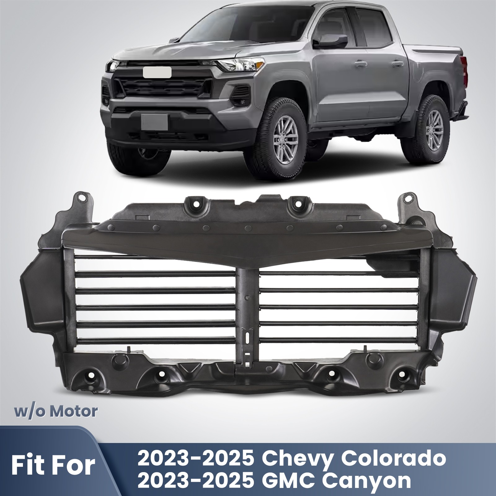 For 2023-2025 CHEVY COLORADO GMC Canyon Upper Radiator Shutter W/O Motor