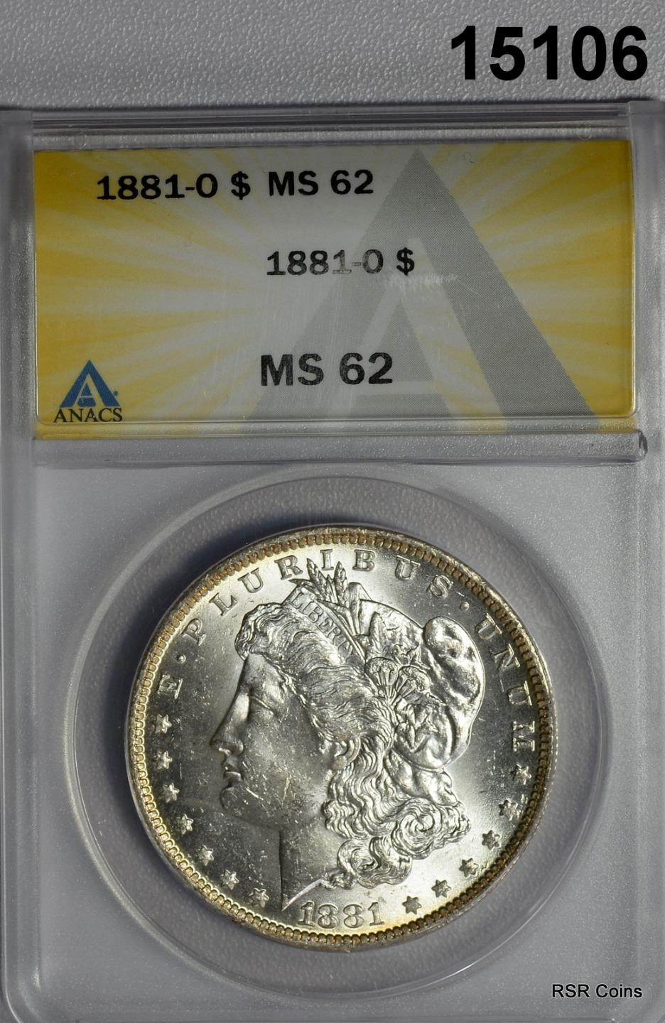 1881 O MORGAN SILVER DOLLAR ANACS CERTIFIED MS62 LOOKS BETTER! #15106