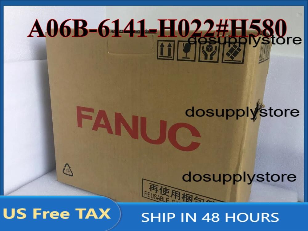 FANUC A06B-6141-H022#H580 Servo Drive A06B6141H022H580 New Expendited Shipping