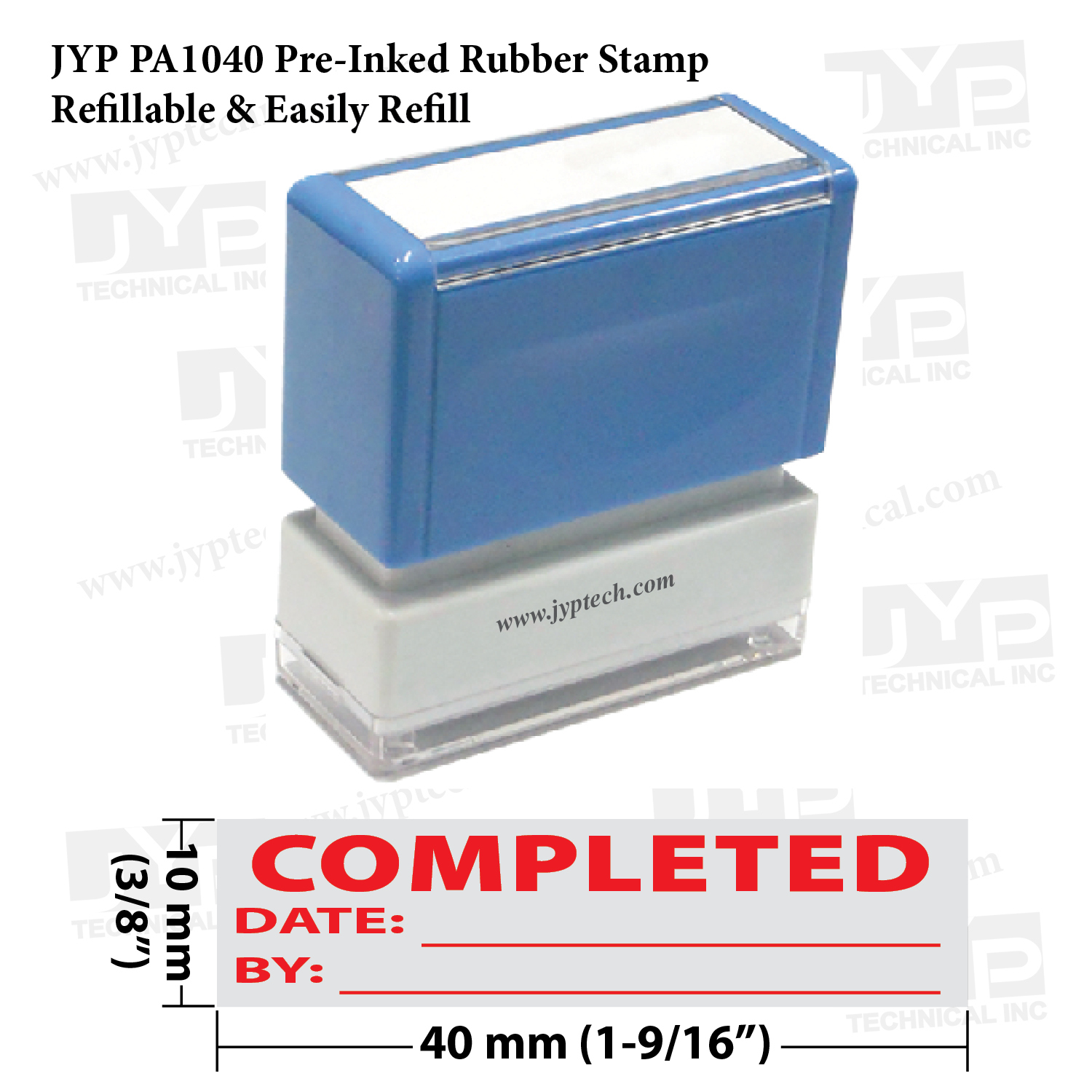Completed w. Date and By-JYP PA1040 Pre-Inked Rubber Stamp (Red Ink)