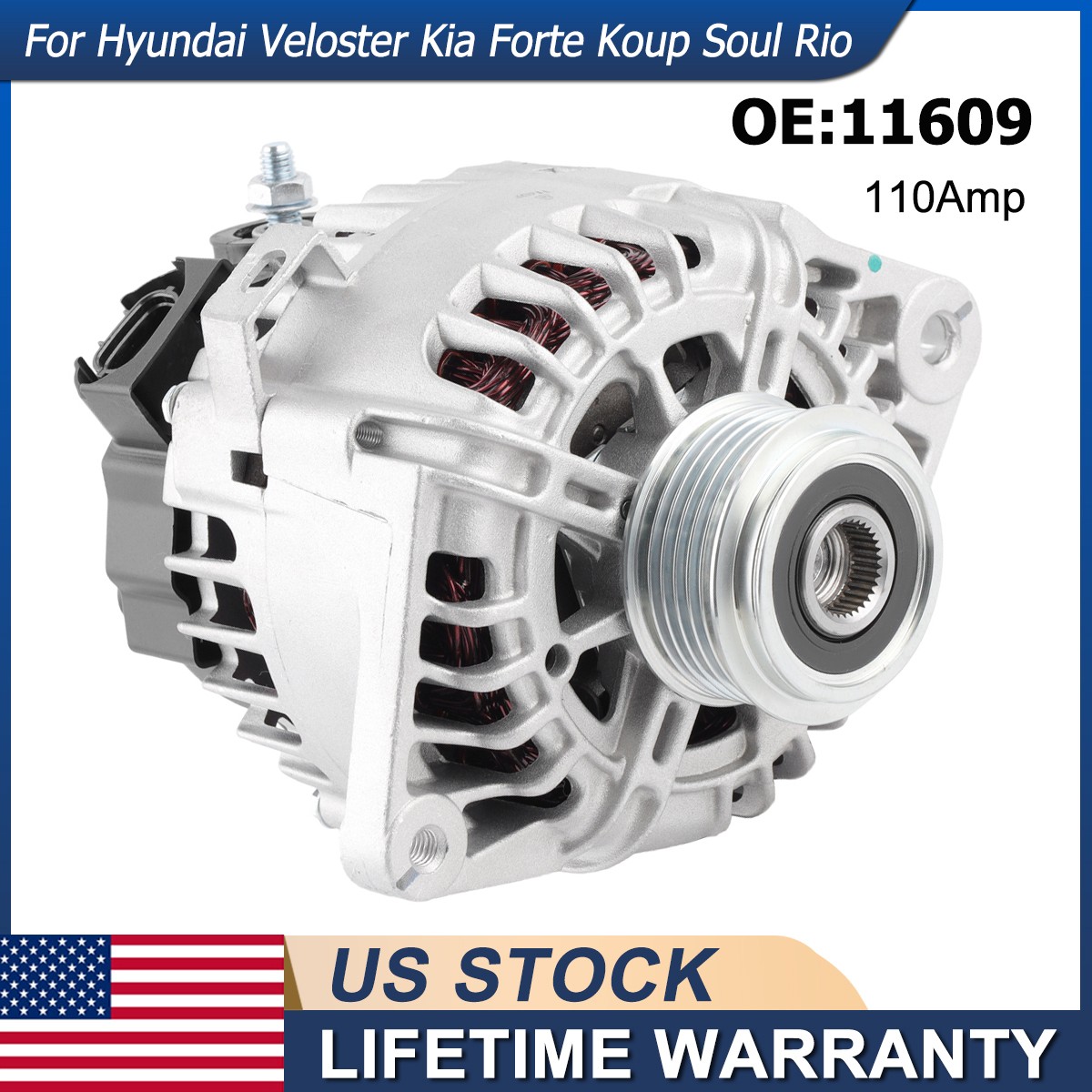 Alternator OEM 11609 for Hyundai Veloster 2012-17 Kia Forte Koup Soul Rio 110A