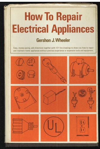 How To Repair Electrical Appliances 1972 HB w/DJ FREE Shipping
