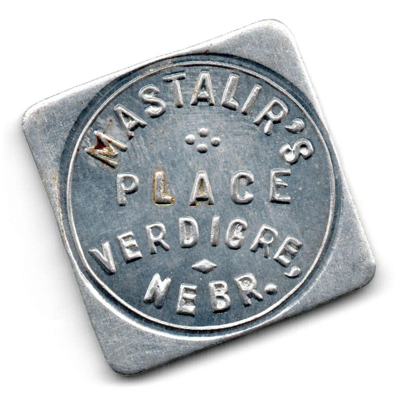 MASTALIR'S PLACE • GOOD FOR 25cts IN MERCHANDISE • VERDIGRE, NE. • TC-162270