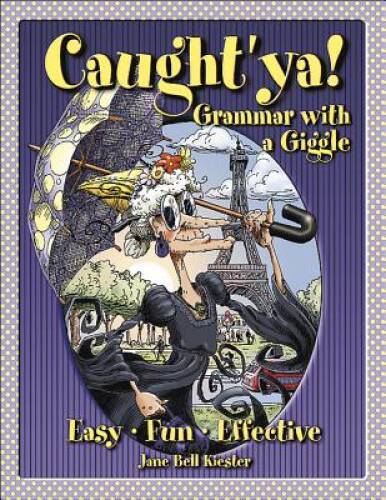 Caught'ya! Grammar with a Giggle (Maupin House) - Paperback - VERY GOOD