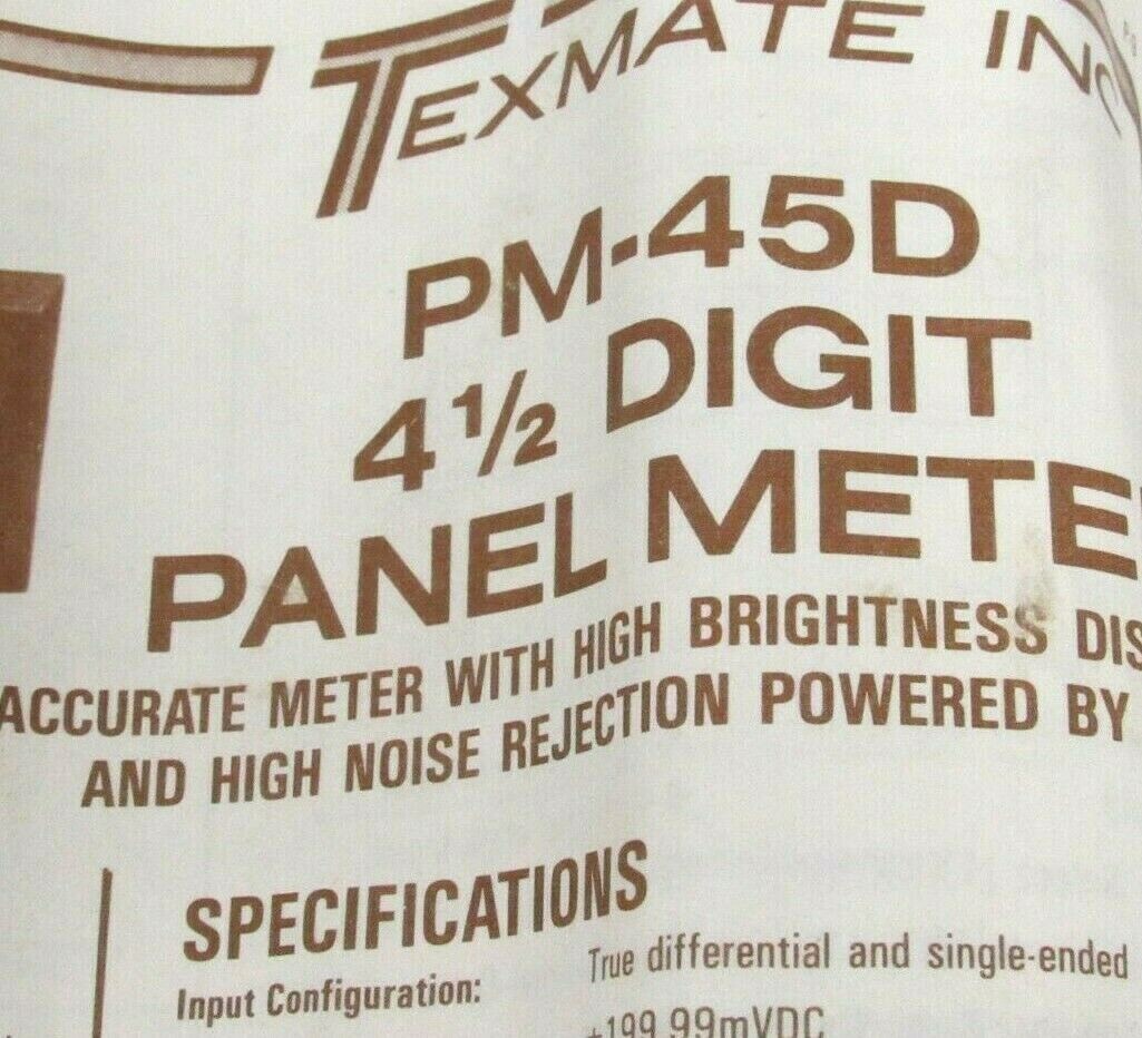 NEW TEXMATE PM-45D DIGITAL PANEL METER PM45D