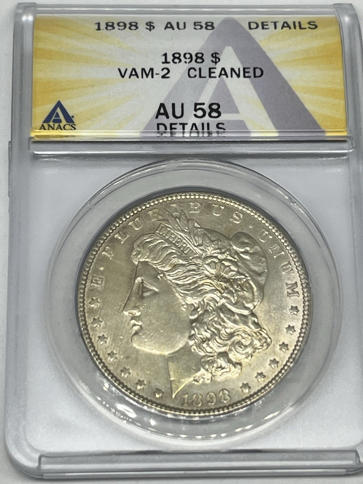 1898 Silver Morgan Dollar VAM-2 AU58 Details Cleaned ANACS
