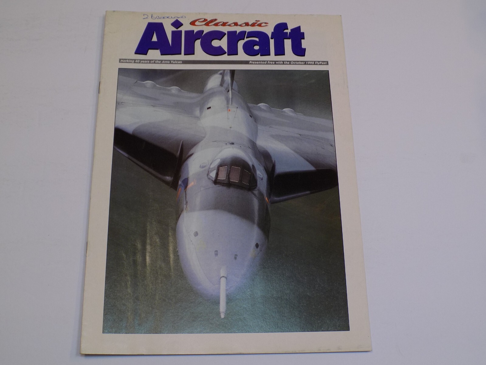 Classic Aircraft Magazine Oct 1992 Avro Vulcan 40 Years Genesis B-2 XH558 RAF UK