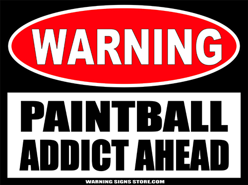 Paintball Sticker Vinyl Paintball Addict Ahead Warning Sign Decal 6"  WS430