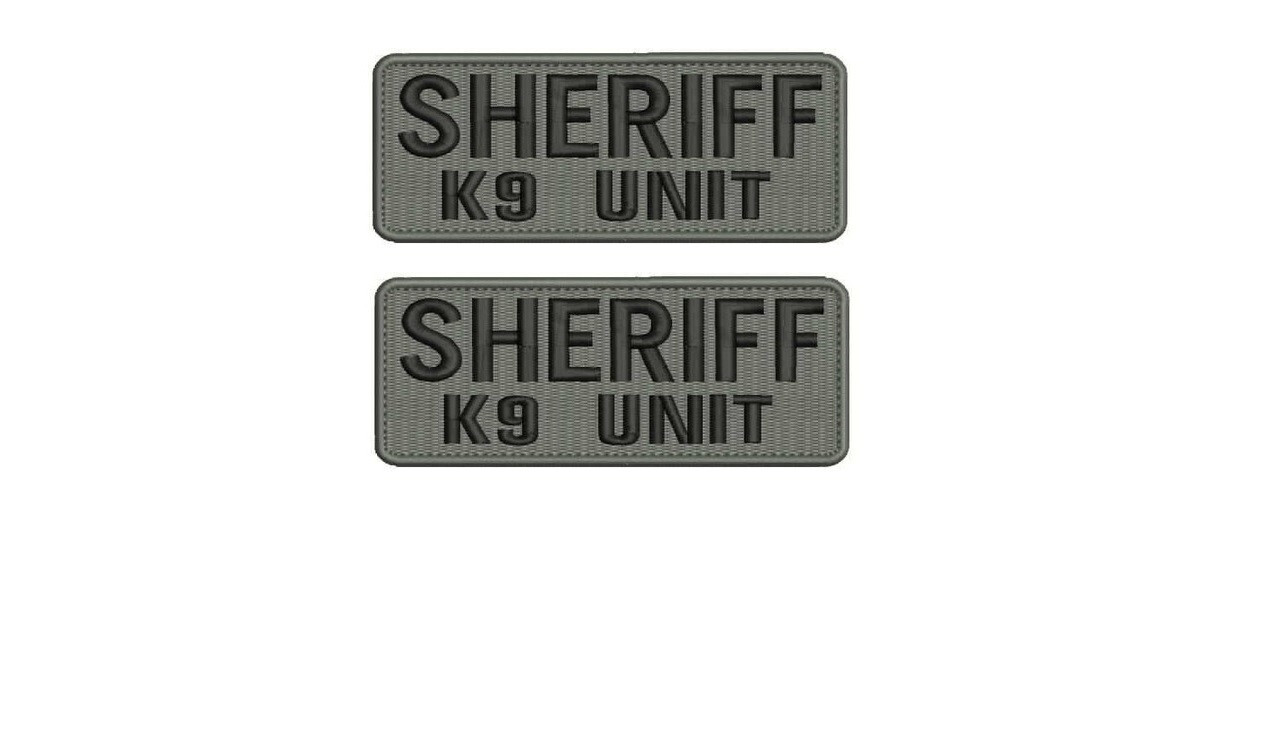 Sheriff k9 unit embroidery patches  2x5 hook all grey black letters