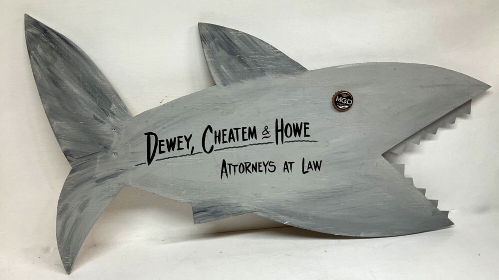 SHARK CUTOUT - Divorce Lawyer Sign - Dewey Cheetem and Howe