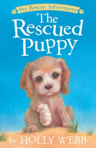 The Rescued Puppy (Pet Rescue Adventures) - Paperback By Webb, Holly - GOOD
