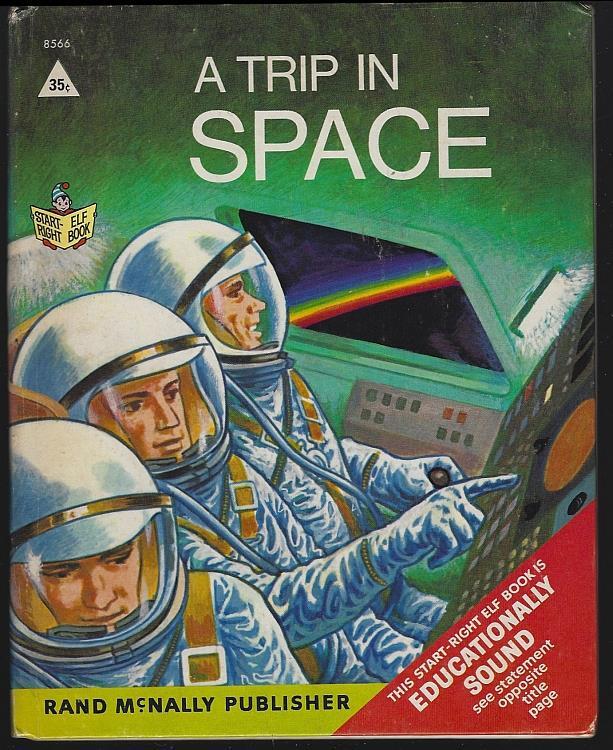Trip in Space Bruce Grant Illustrated Seymour Fleishman 1968 Elf Book Children