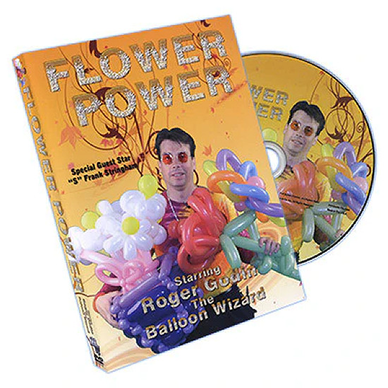FLOWER POWER DVD By Roger Godin -  (The Balloon Wizard) - 2 HOUR