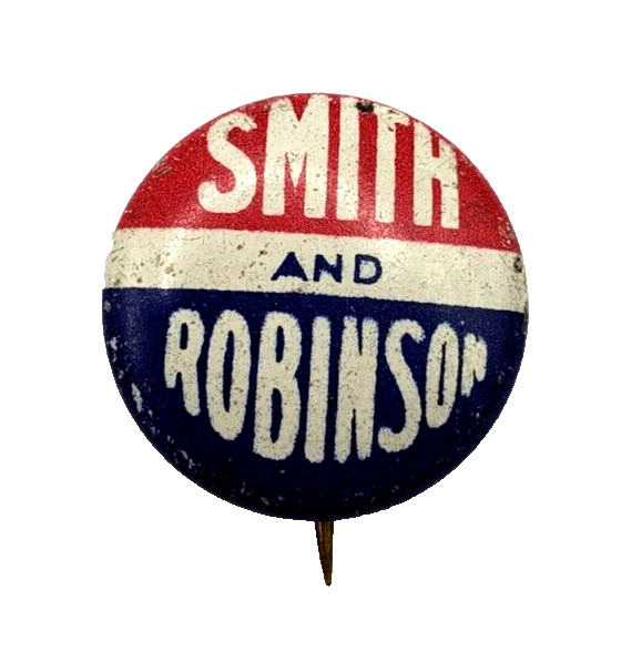 1928 Vintage Greenduck Company Chicago Smith and Robinson Democrat President Pin