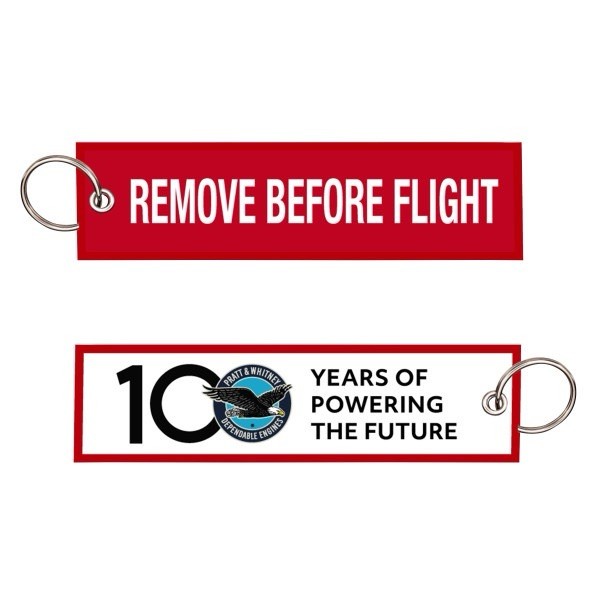 '100 Years of Powering the future' Pratt & Whitney Remove Before Flight Keytag