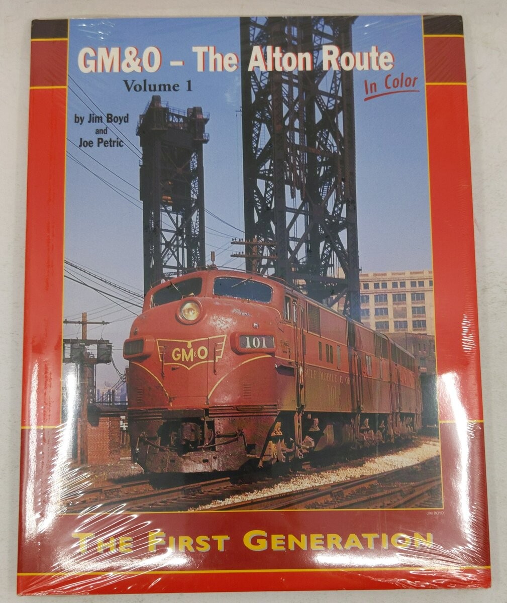 GM&O The Alton Route in Color, Vol. 1 Hardcover Book By Jim Boyd MT