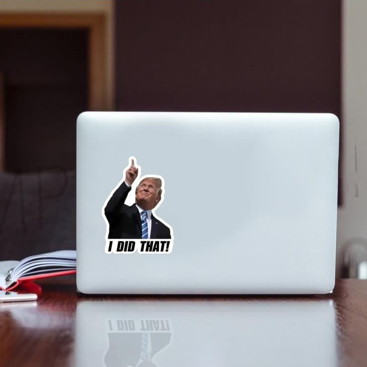 TRUMP - I did that! - 100 Sticker Pack! - Waterproof Printed Decal / Sticker