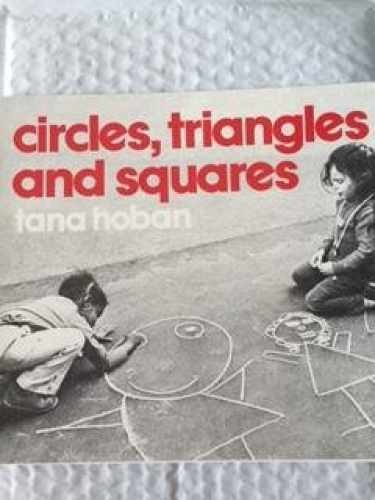 Circles, Triangles and Squares - Paperback, by Tana Hoban - Very Good