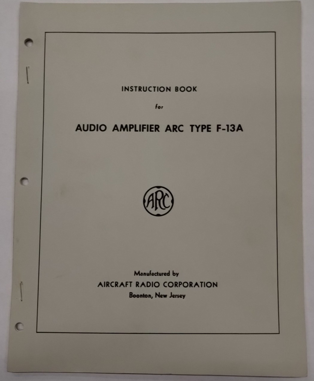 ARC Type F-13A Audio Amplifier Instruction Book June 1956-Original