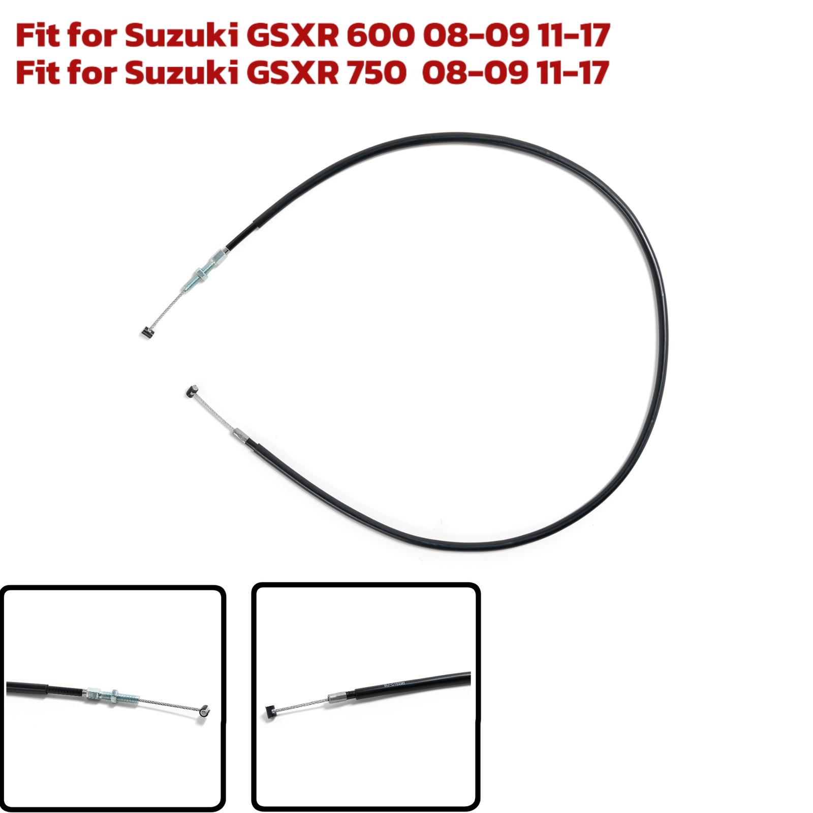 Clutch Cable For Suzuki GSXR600 GSXR750 GSX-R 600 750 2008-2009  2011 12 13-2017