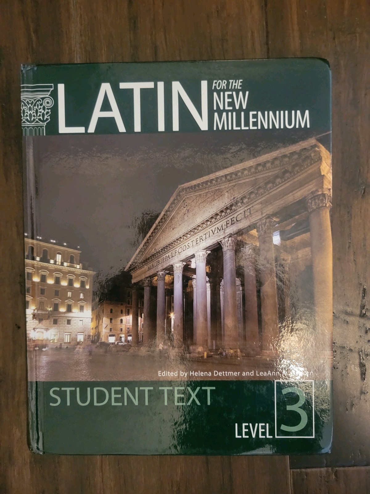 Latin For The New Millenium Level 3 Textbook Dettmer and Osburn