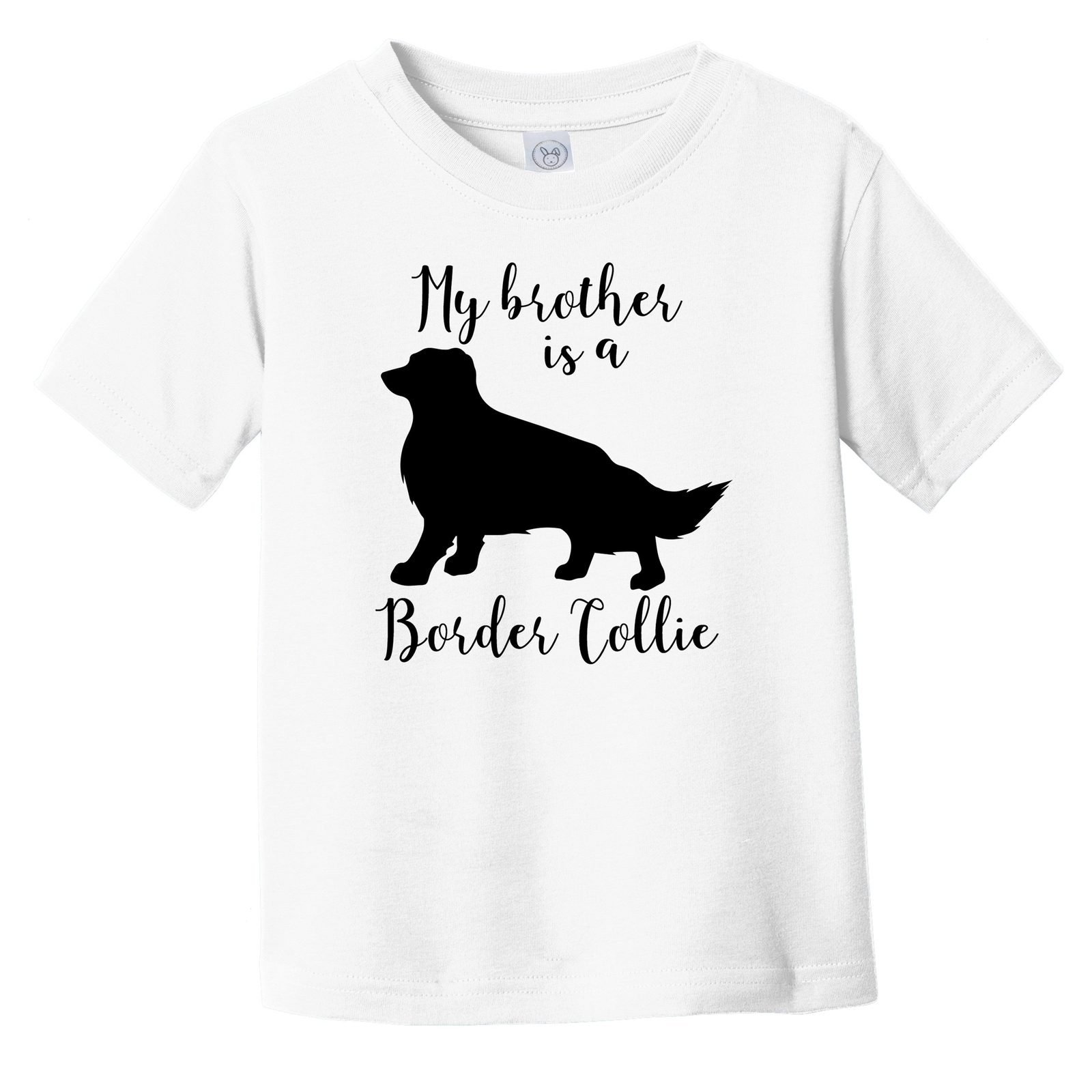 My Brother Is A Border Collie Cute Dog Silhouette Infant Toddler T-Shirt