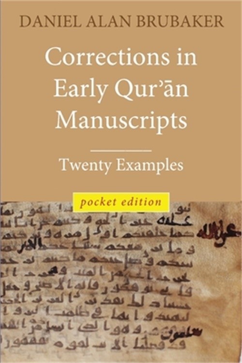 Corrections in Early Qurʾān Manuscripts (Paperback or Softback)