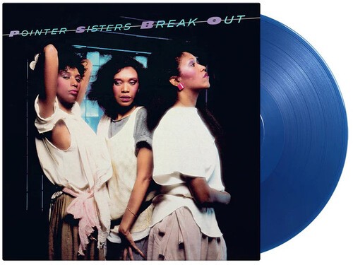 The Pointer Sisters - Break Out - Limited 180-Gram Translucent Blue Colored Viny