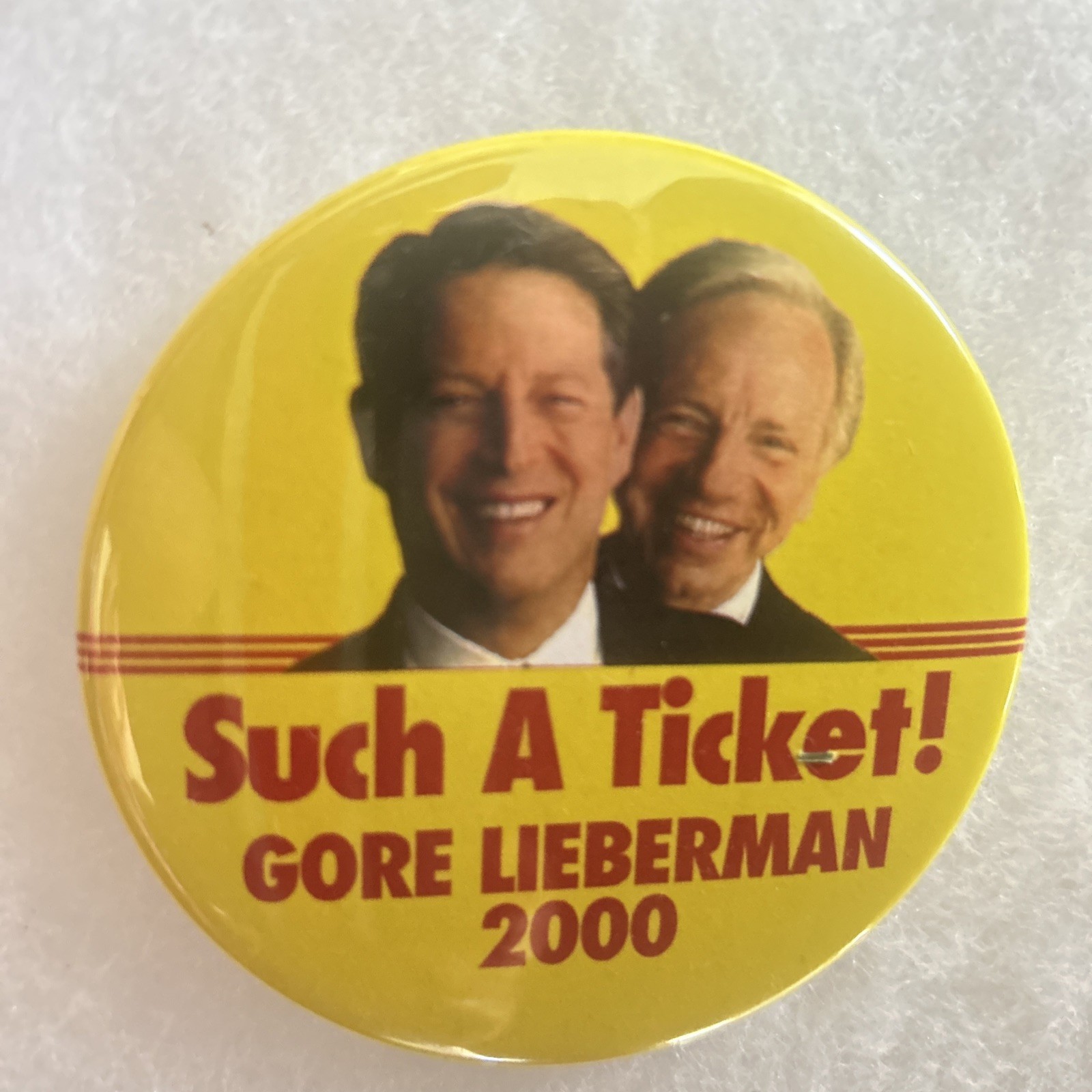 Such A Ticket! Gore Lieberman 2000 jugate  3” pinback button pin