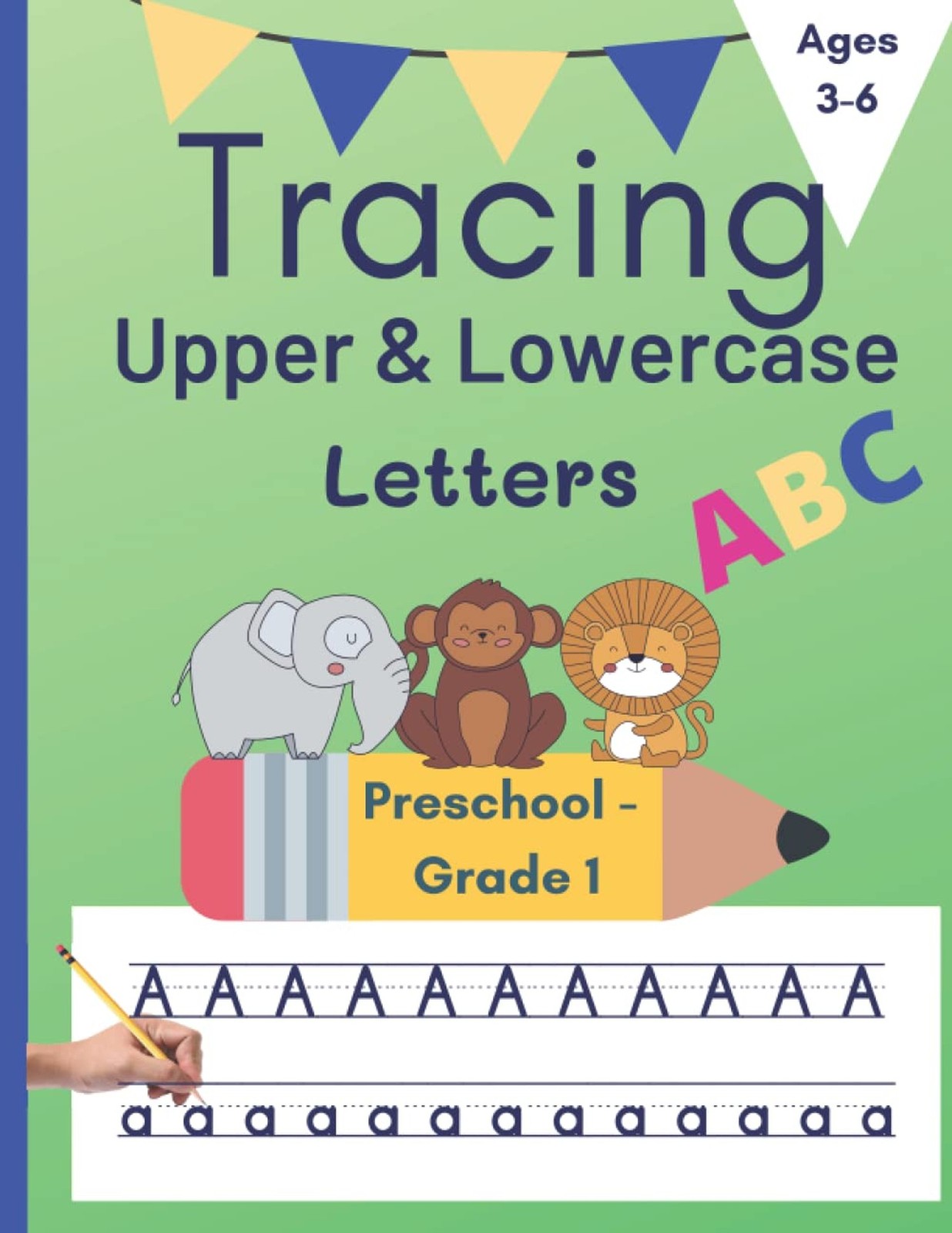 Tracing Upper & Lowercase Letters: Trace Alphabet: Preschool-Grade 1: Ages 3-...