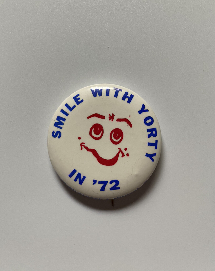 1972 LA Mayor Sam Yorty California Political Pin 1 1/4" SMILE WITH YORTY IN '72
