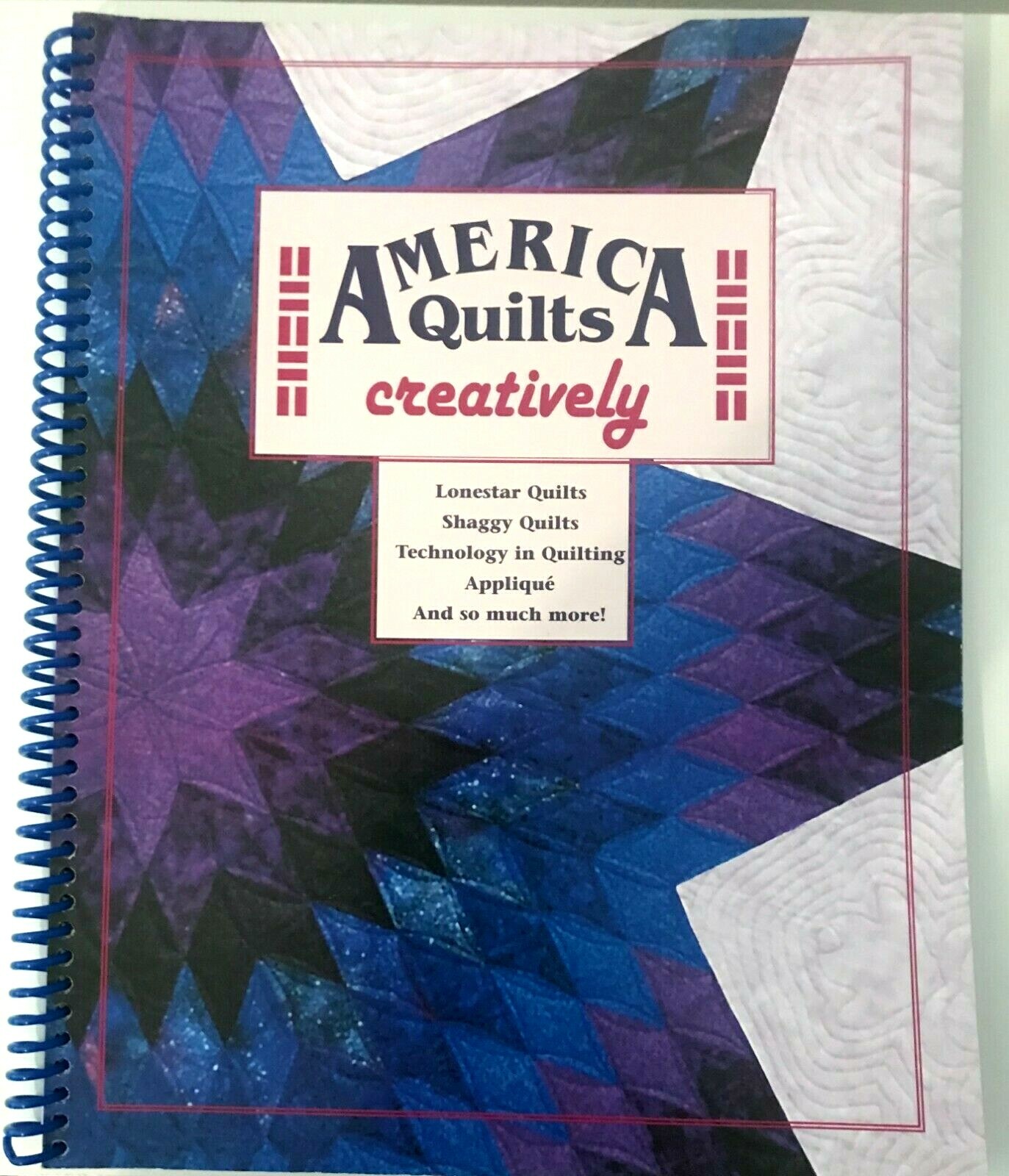 AMERICA QUILTS CREATIVELY BOOK 200