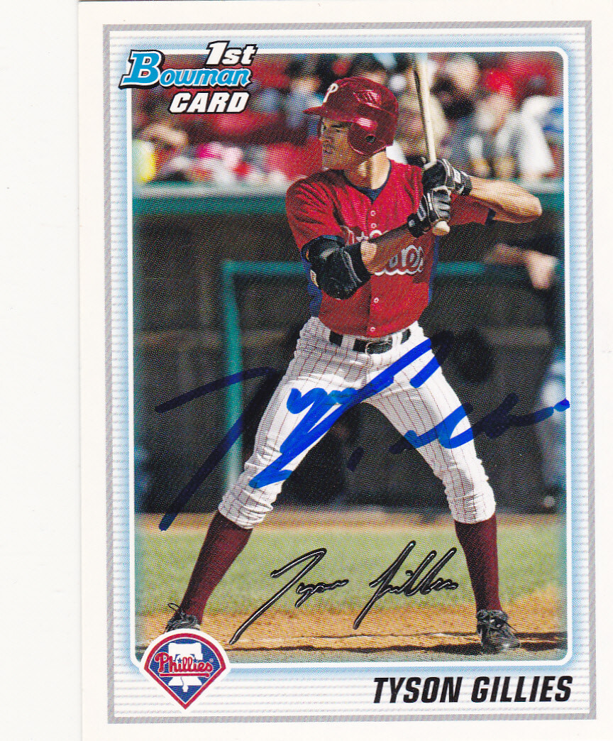 TYSON GILLIES PHILADELPHIA PHILLIES SIGNED 2010 BOWMAN PROSPECT BASEBALL CARD