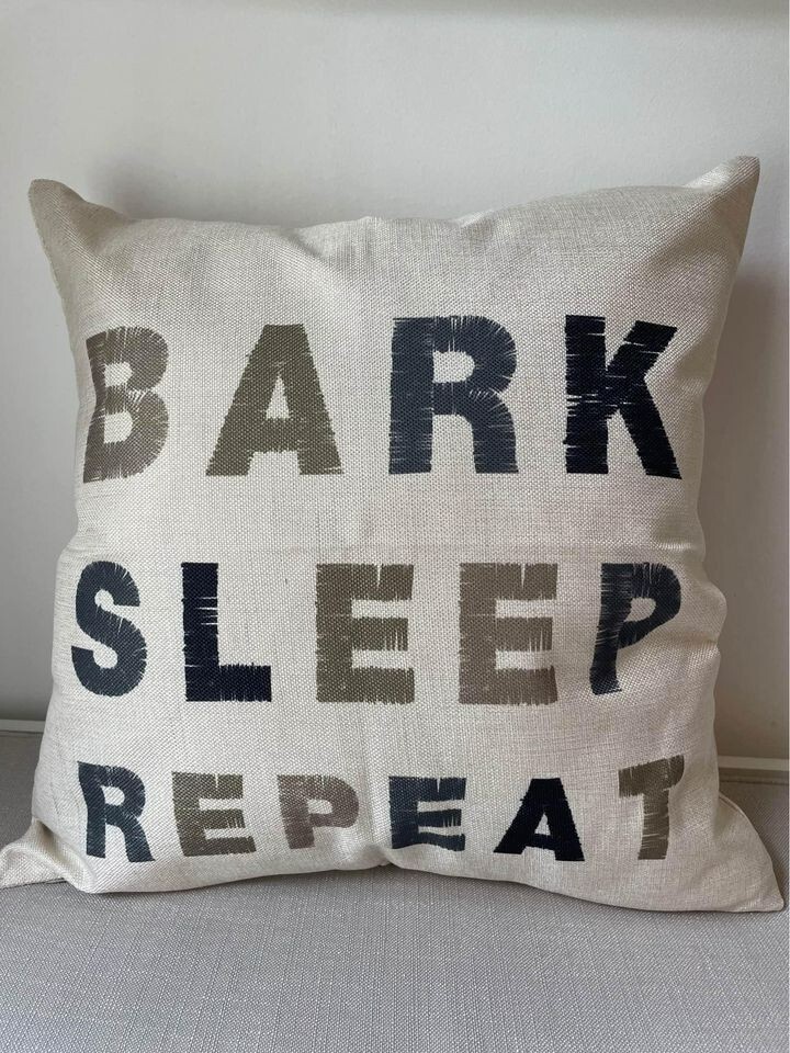 Home Decorative Pillow Cover "BARK SLEEP REPEAT" Holiday Gift for the Dog Lover