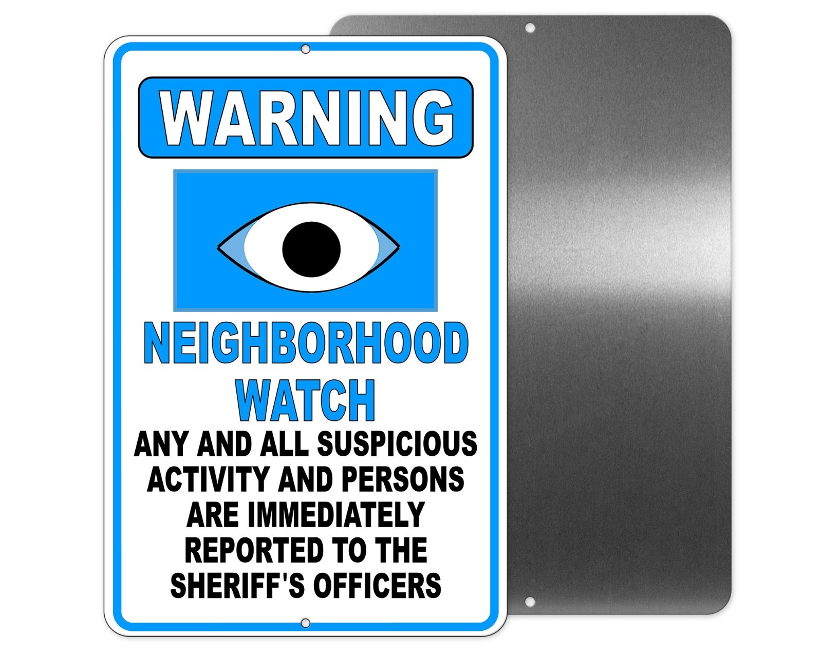 SIGN Neighborhood Watch Suspicious Activity Reported To Sheriff Metal Sign/Decal