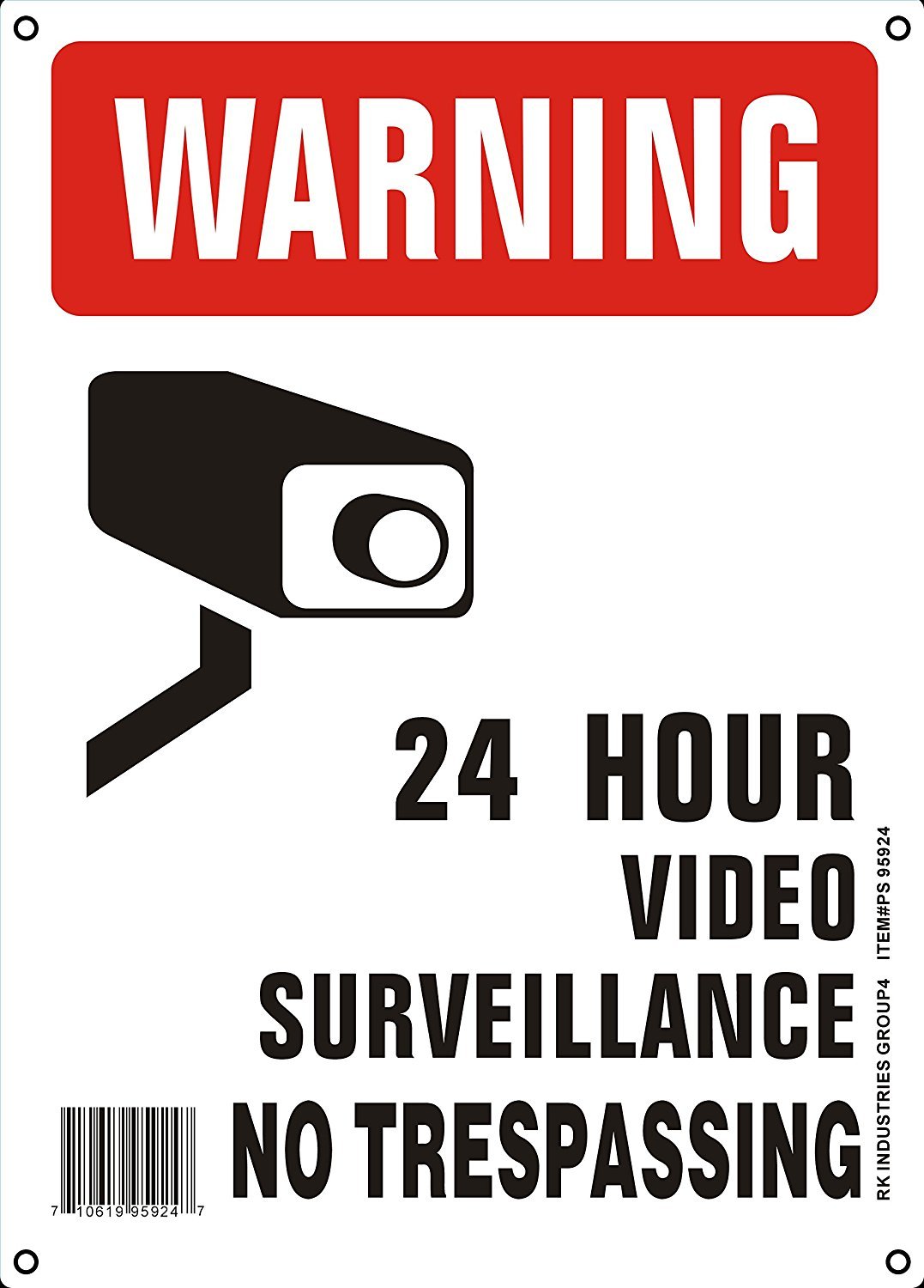 RK OSHA Safety Sign, Plastic "Warning 24 Hour Video Surveillance No Trespassing"