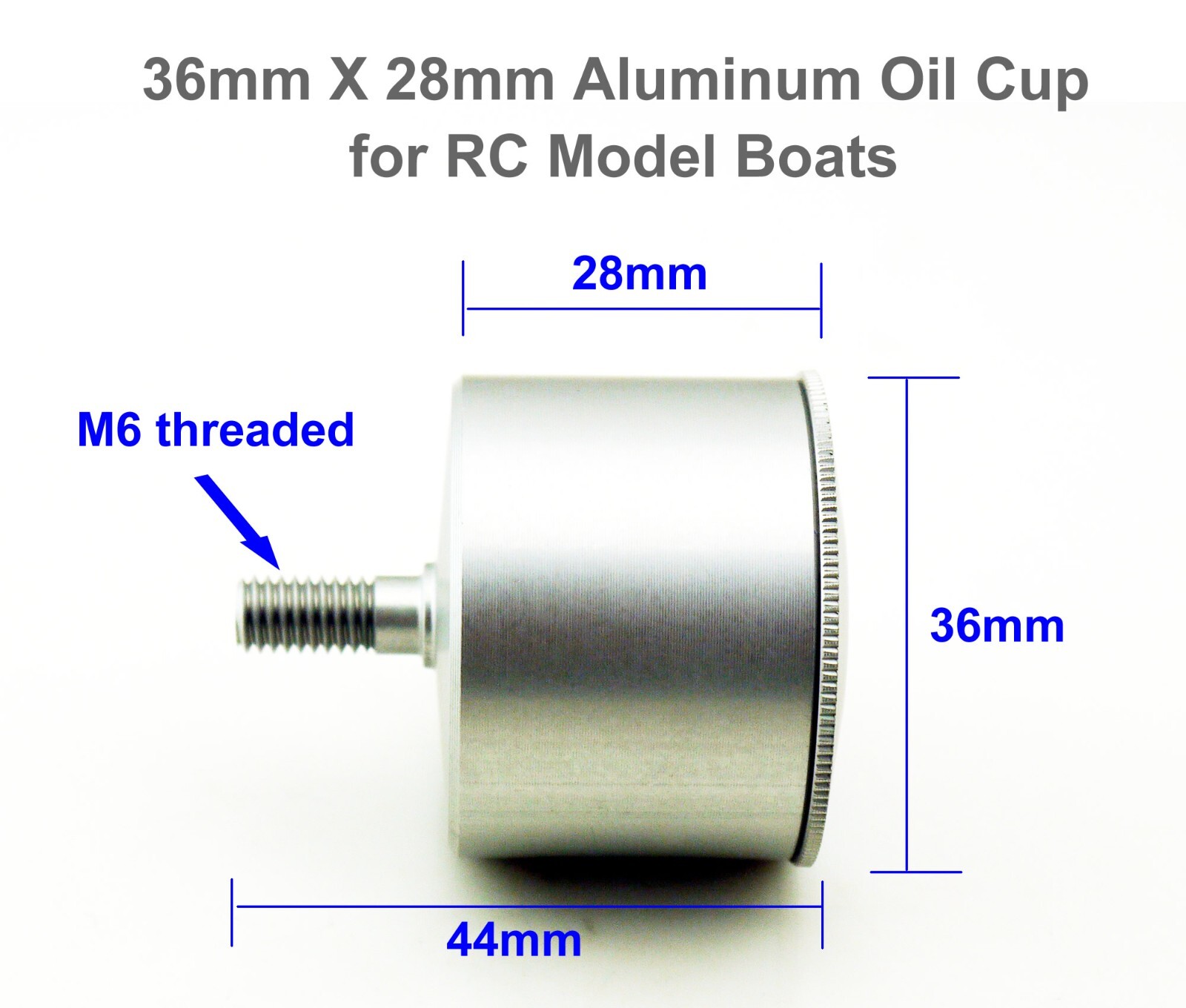 6mm Threaded Diameter 36mm CNC Aluminum Oil Cup for T-bar RC Model Boat