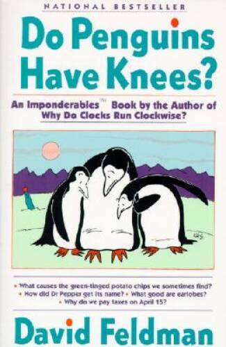 Do Penguins Have Knees? - Paperback By Feldman, David - GOOD